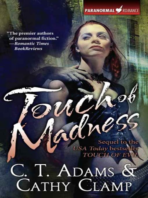 Title details for Touch of Madness by C.T. Adams - Wait list